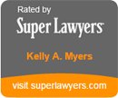 Rated by Super Lawyers Kelly A. Myers visit superlawyers.com